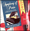 Symphony of Praise: Volume 1