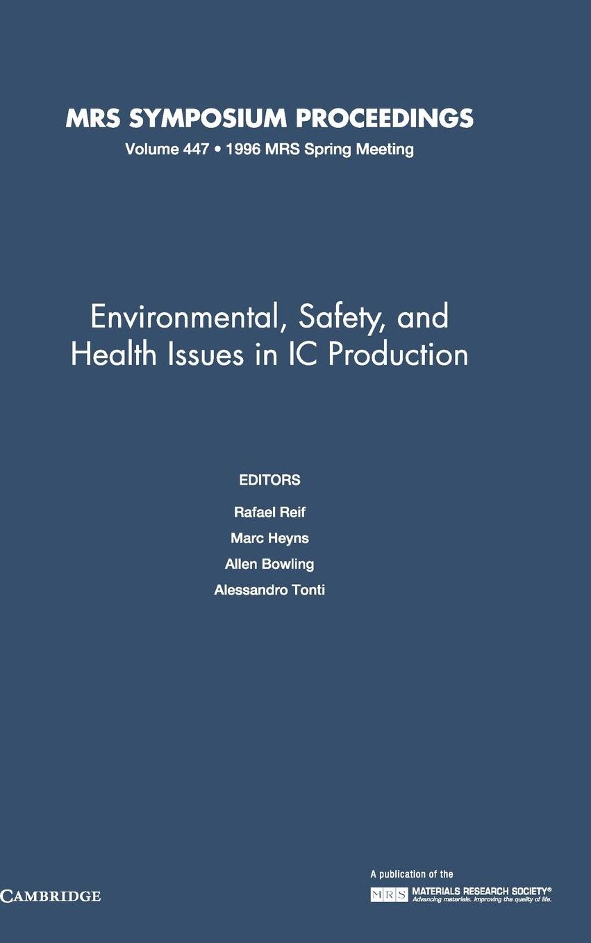 Environmental, Safety, and Health Issues in IC Pro: Volume 447