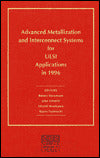 Advanced Metallization and Interconnect Systems for ULSI Applications in 1996, Volume 12