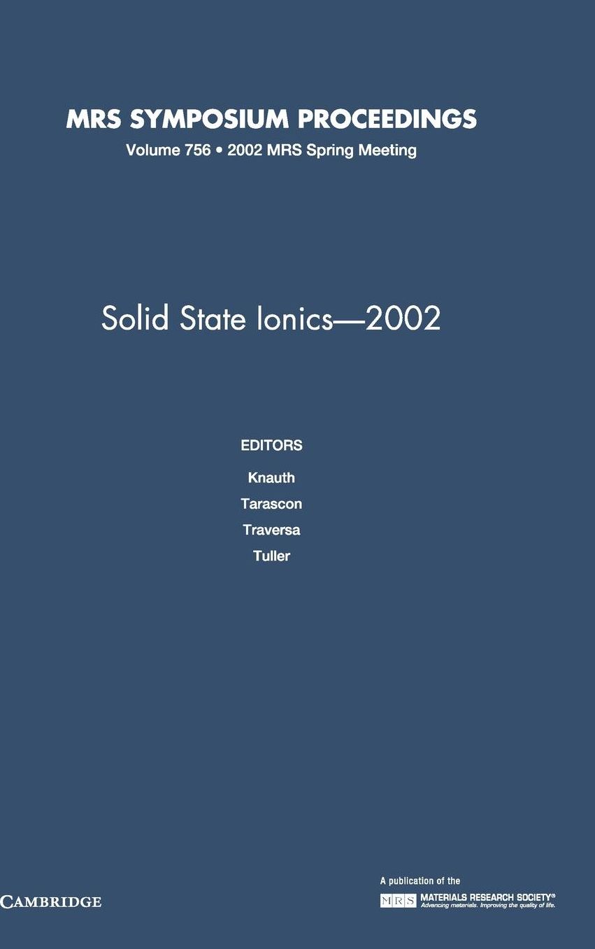Solid-State Ionics 2002: Volume 756