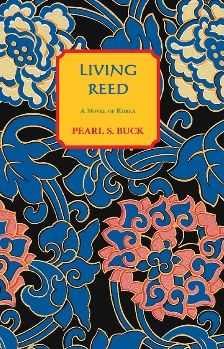 Living Reed: A Novel of Korea
