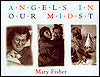 Angels in Our Midst