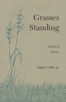 Grasses Standing: Selected Poems