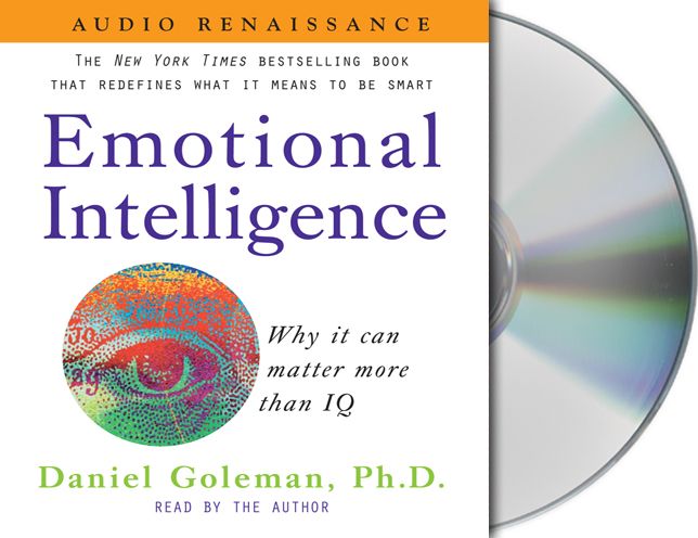 Emotional Intelligence: Why it can matter more than IQ