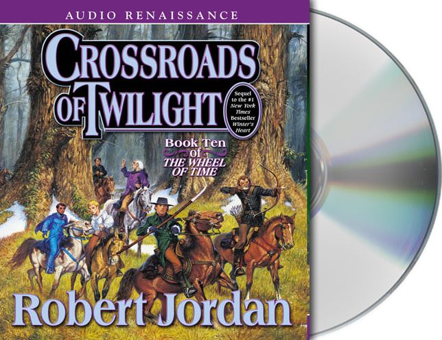 Crossroads of Twilight (Wheel of Time Series #10)