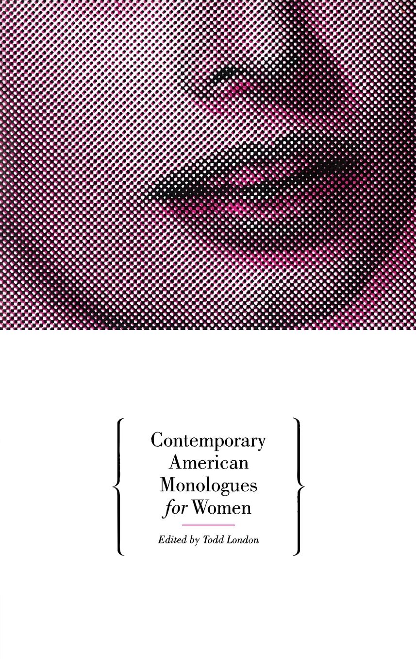 Contemporary American Monologues for Women