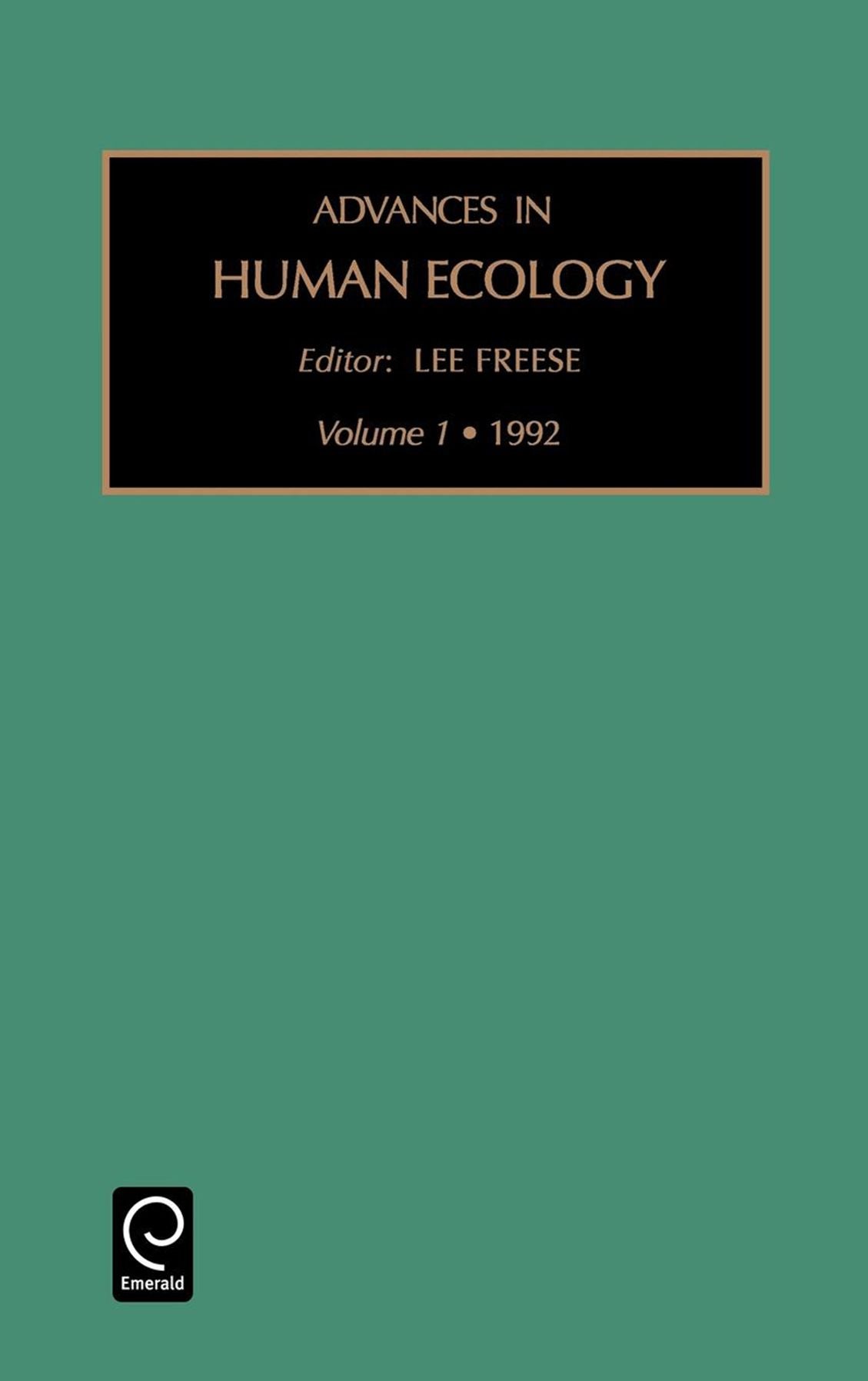 Advances in Human Ecology, Volume 1