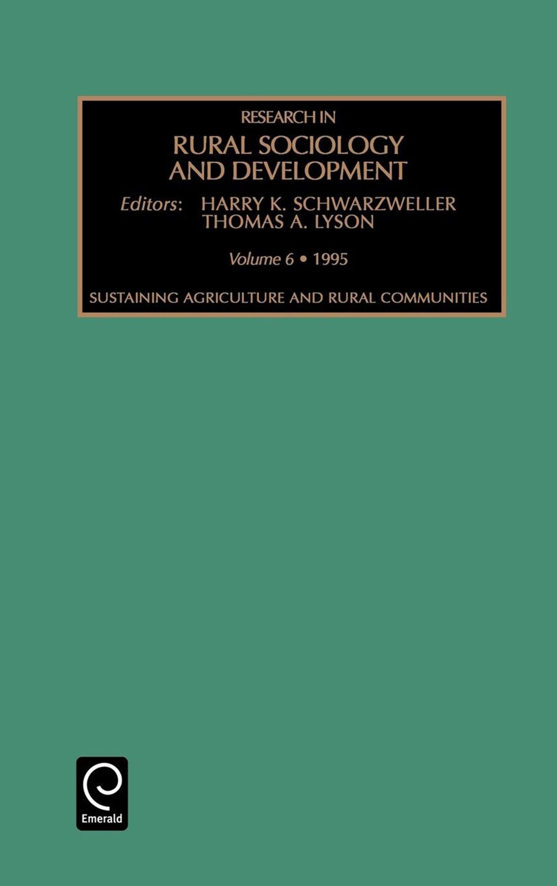 Research in rural sociology and development, Volume 6