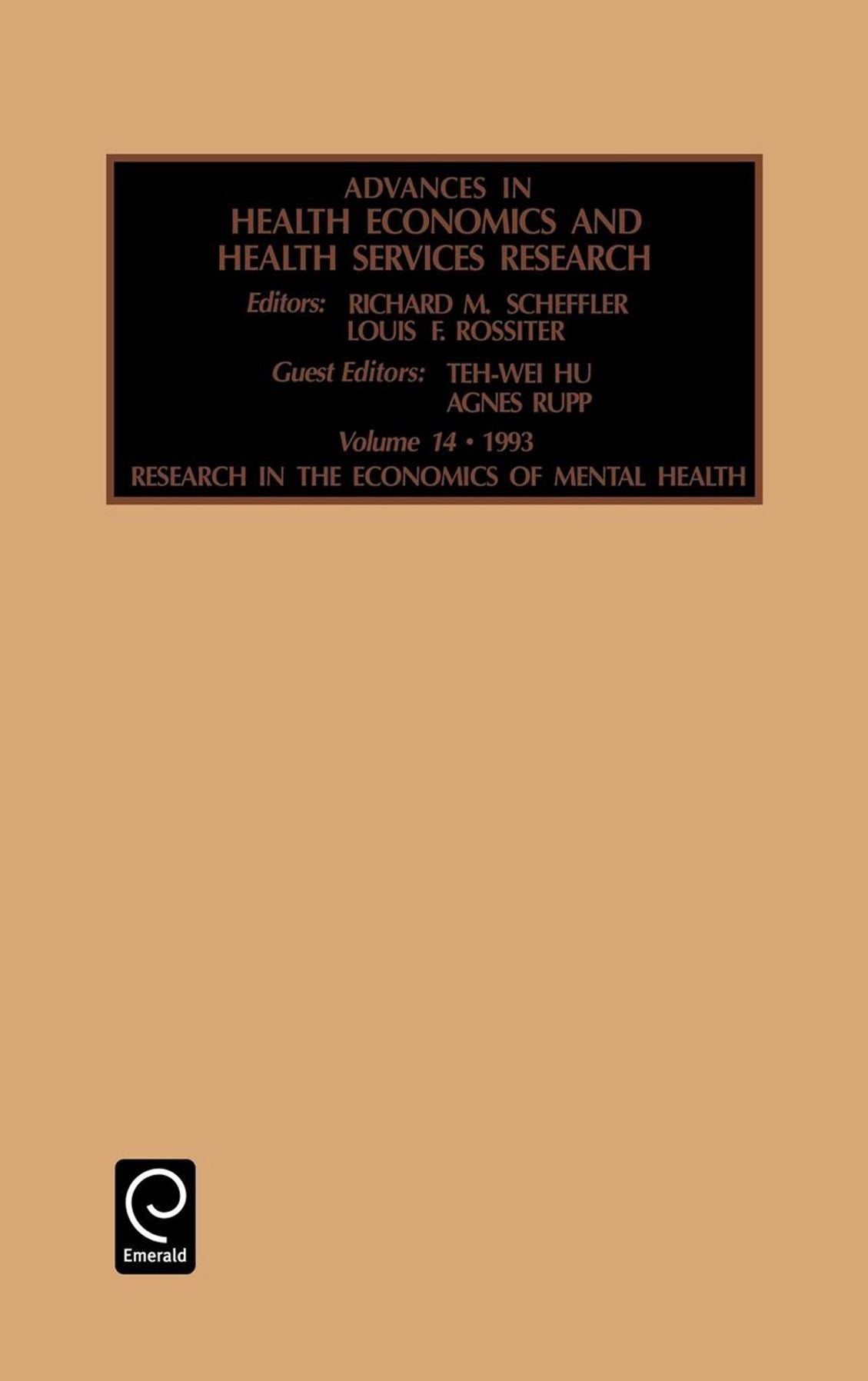 Advances in Health Economics and Health Services Research: Research in the Economics of Mental Health Vol 14
