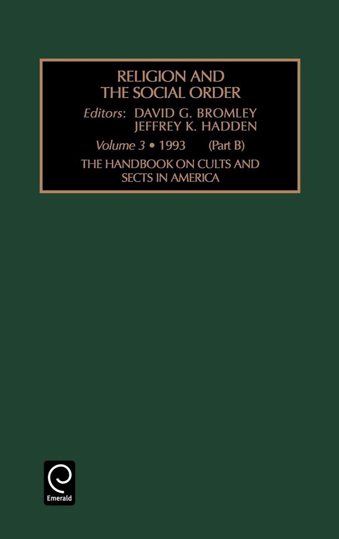 THE HANDBOOK ON CULTS AND SECTS IN AMERICA - PART B