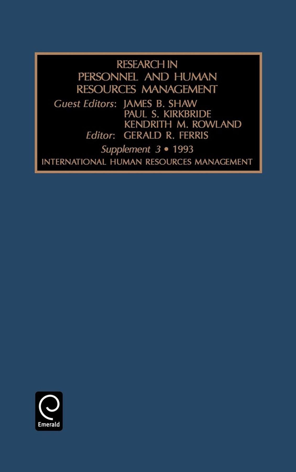 Research in Personnel and Human Resources Management: Supplement 3 - International Human Resources Management