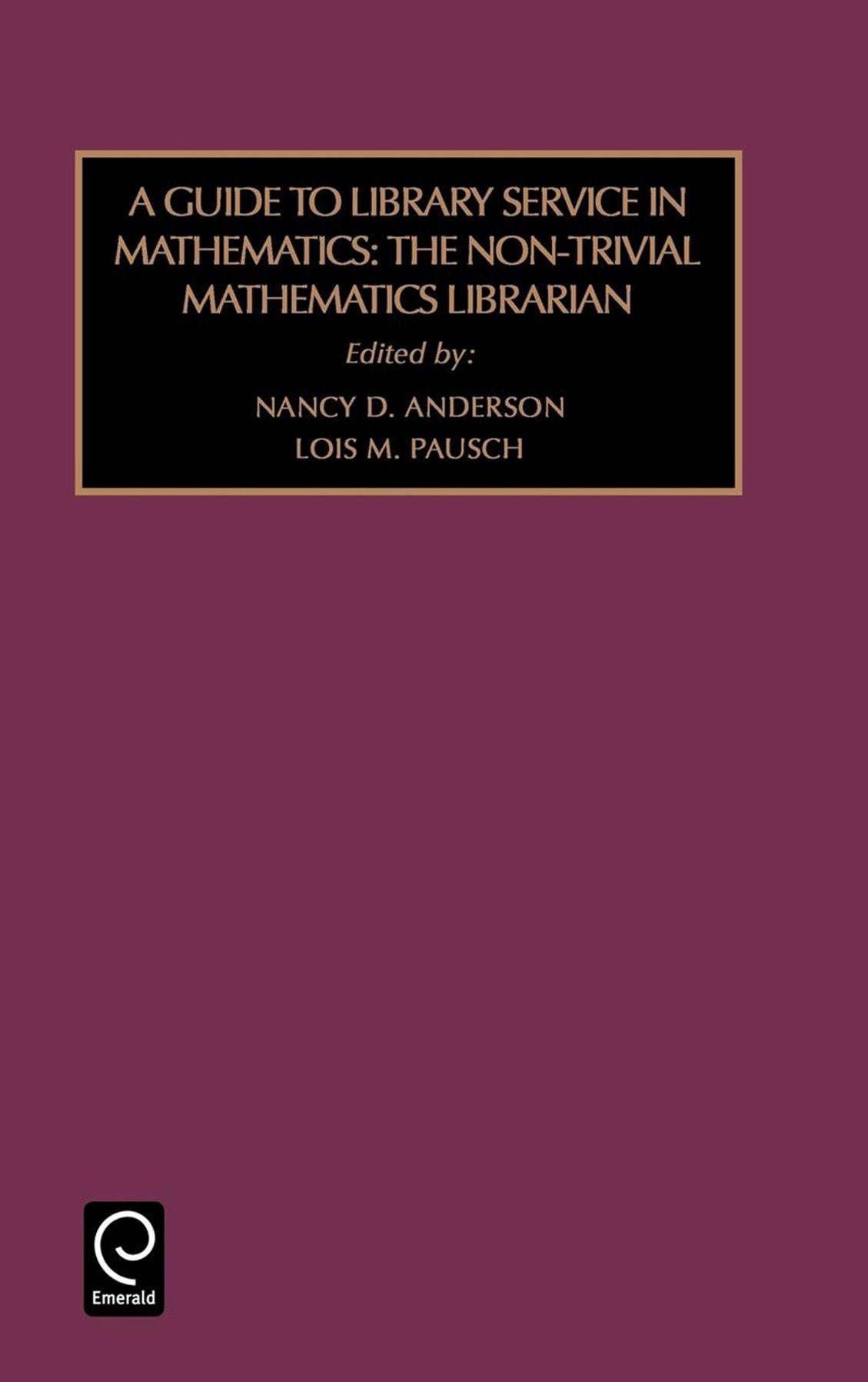 A GUIDE TO LIBRARY SERVICE IN MATHEMATICS: THE NON TRIVIAL MATHEM