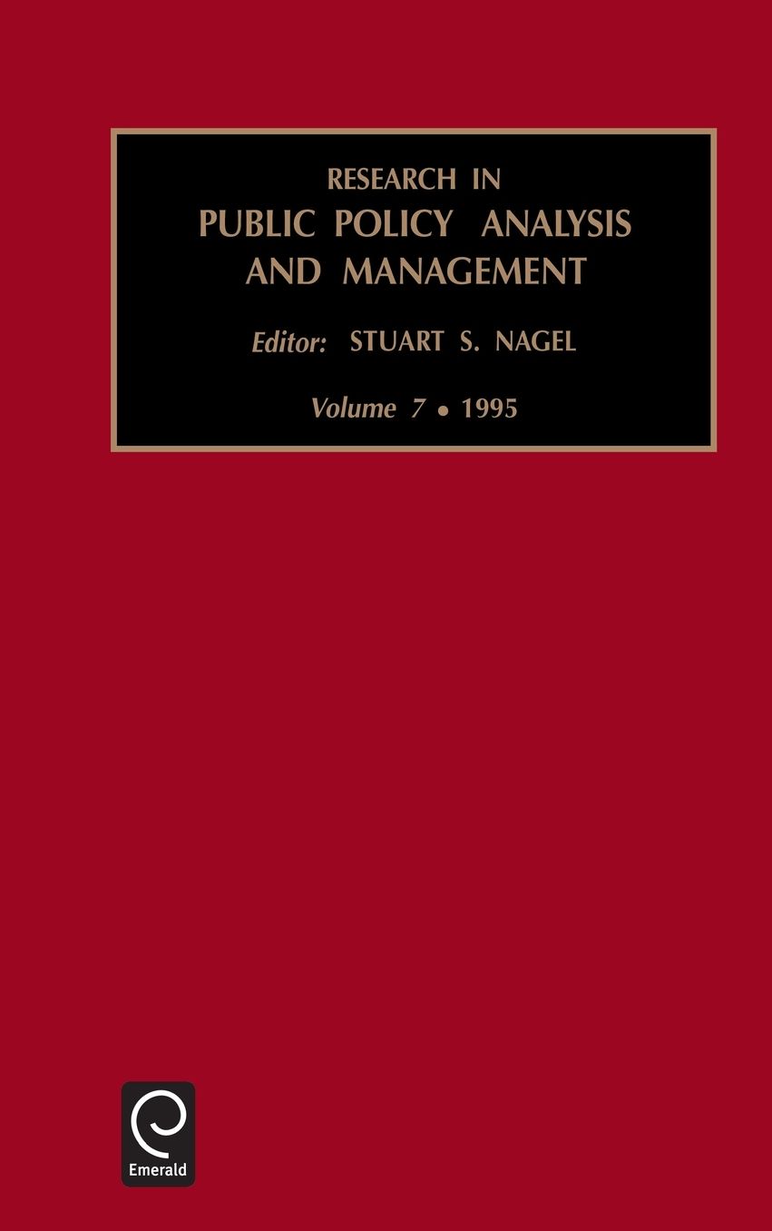 Research in public policy analysis, Volume 7