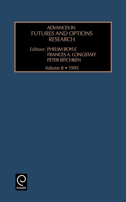 Advances in futures and options research, Volume 8