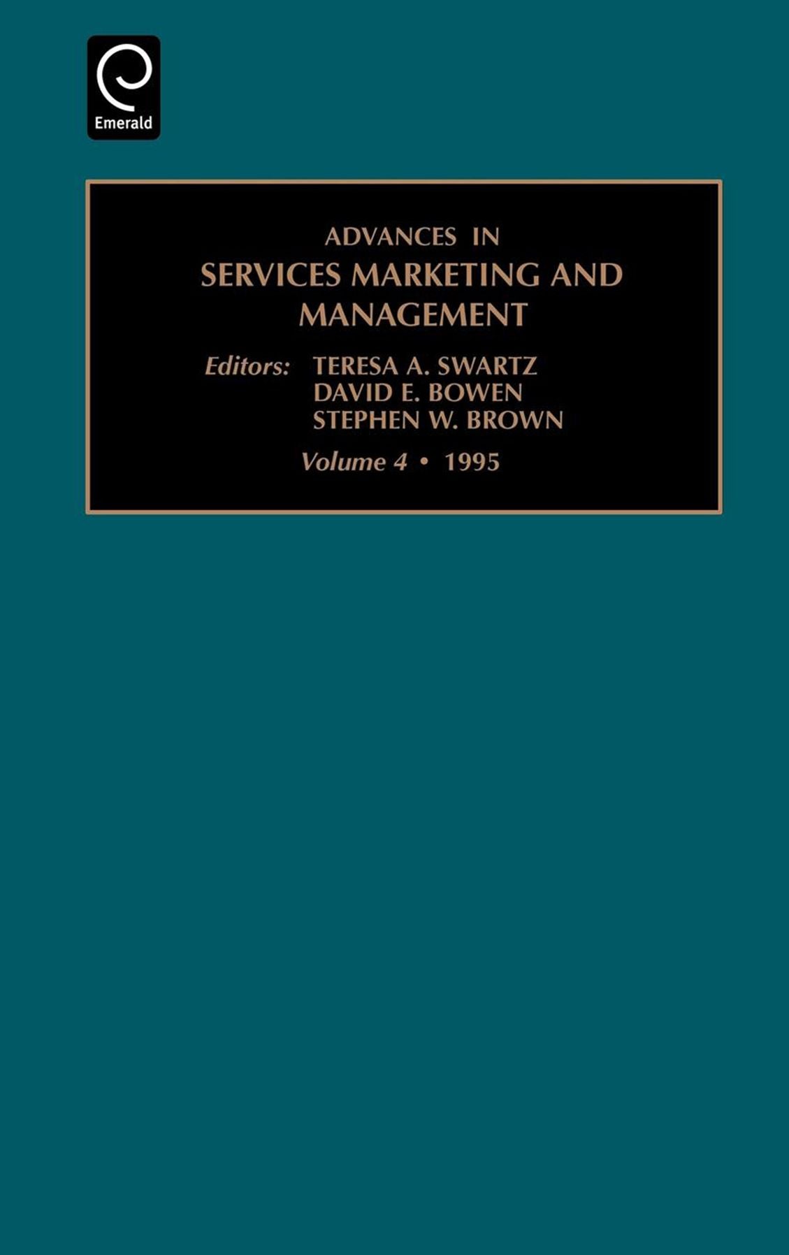 Advances in services marketing and management, Volume 4