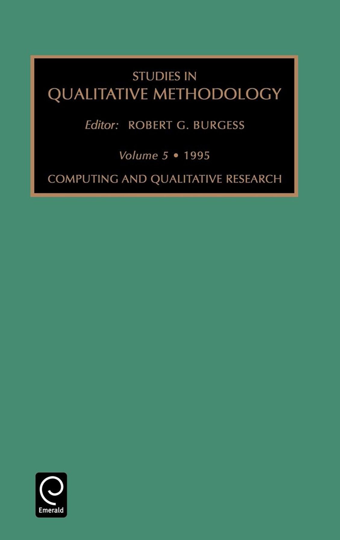 Studies in Qualitative Methodology, Volume 5