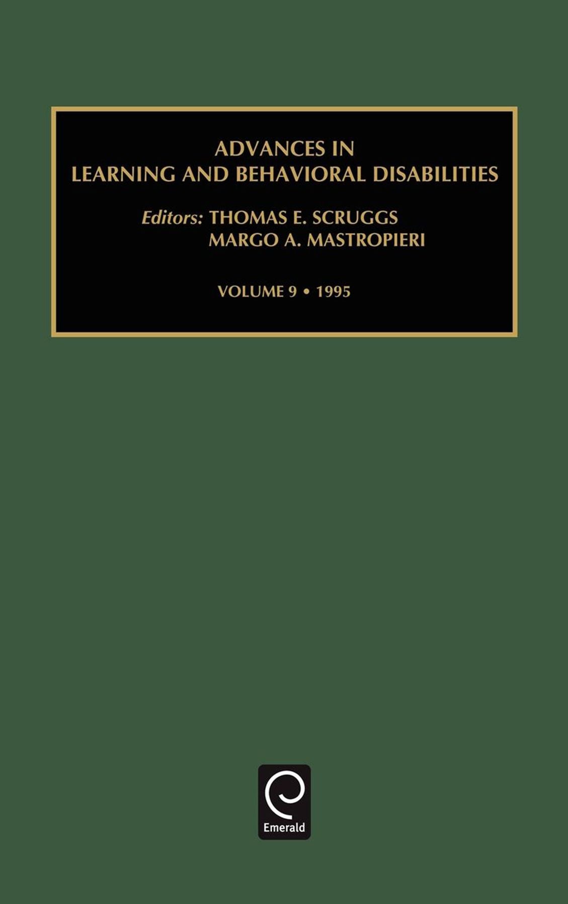 Advances in learning and behavioral disabilities, Volume 9