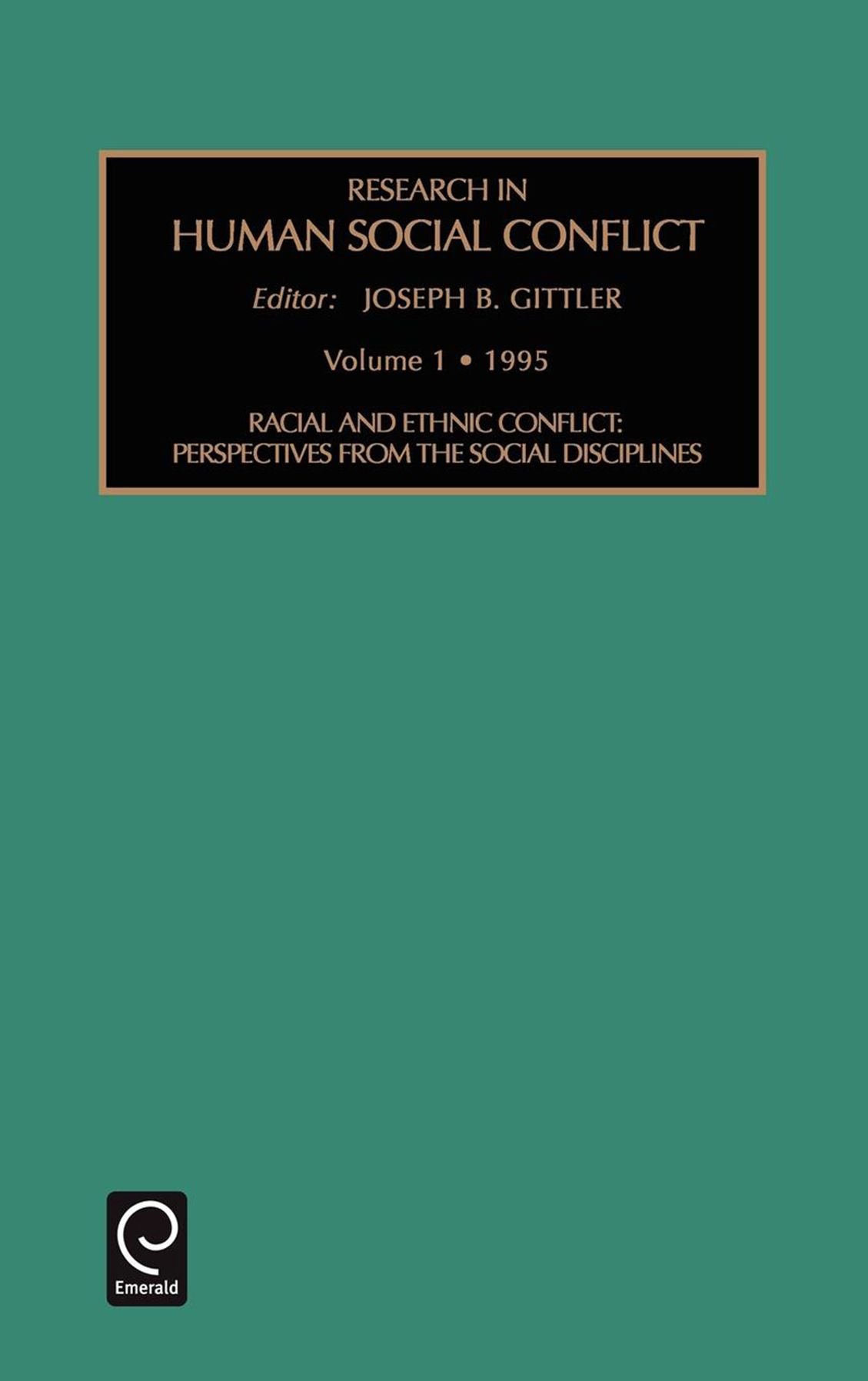 Research in human social conflict, Volume 1