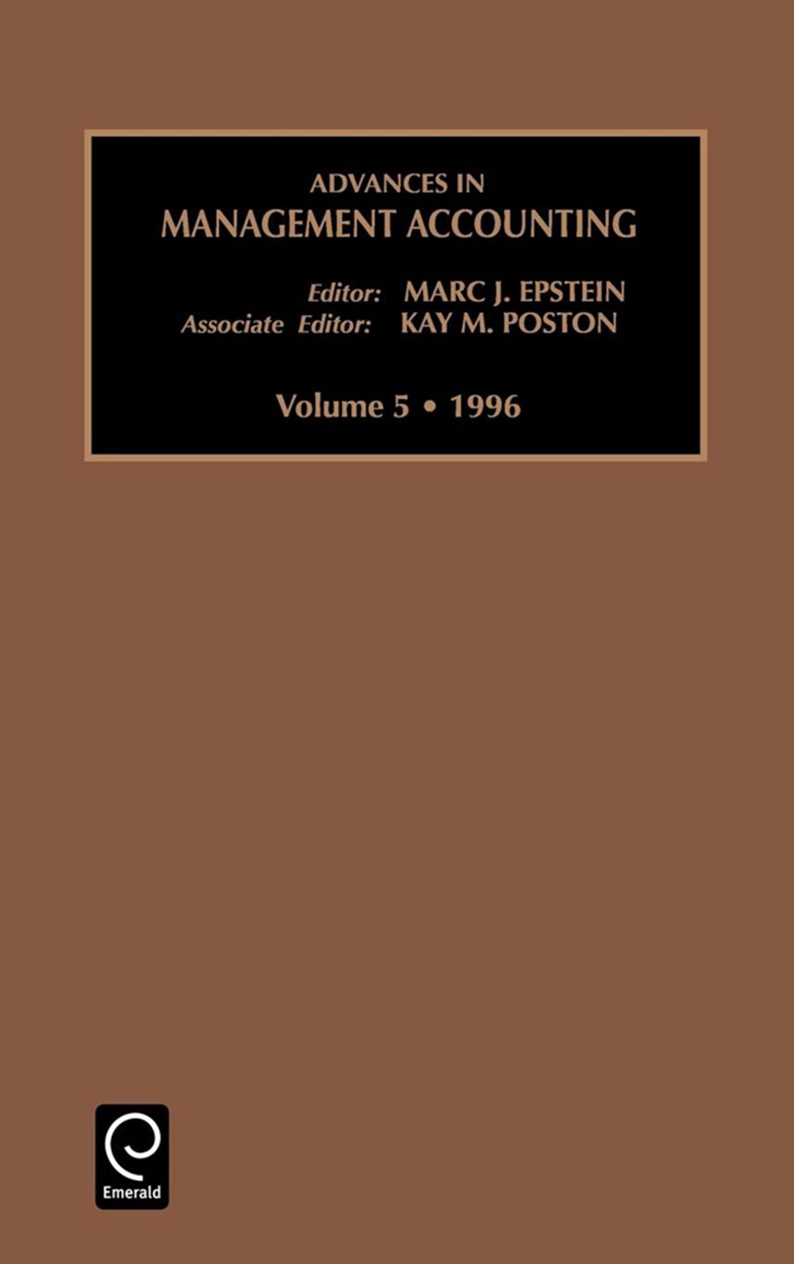 Advances in Management Accounting, Volume 5