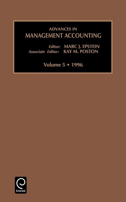 Advances in Management Accounting, Volume 5