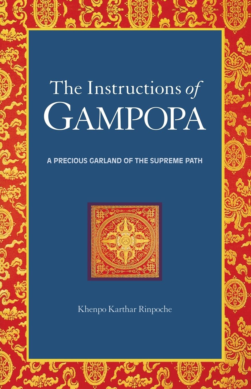 Instructions of Gampopa: A Precious Garland of the Supreme Path