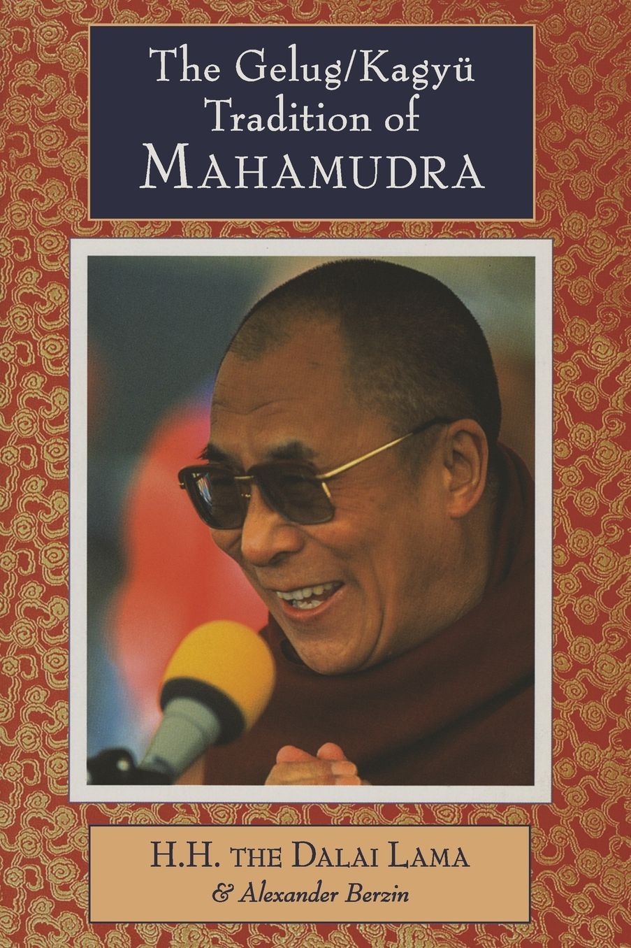 The Gelug/Kagyu Tradition Of Mahamudra