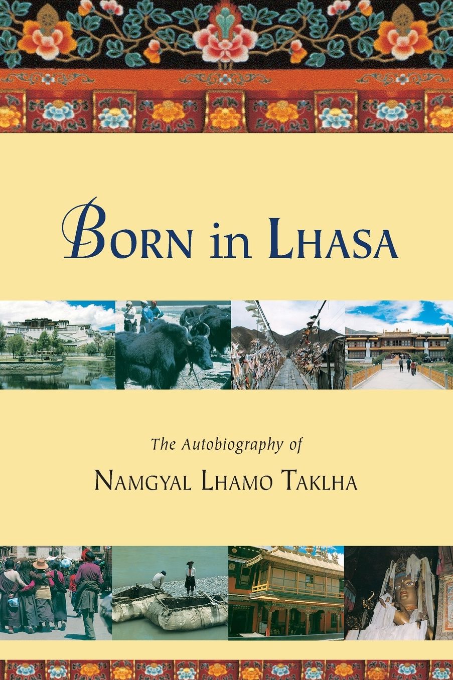 Born in Lhasa