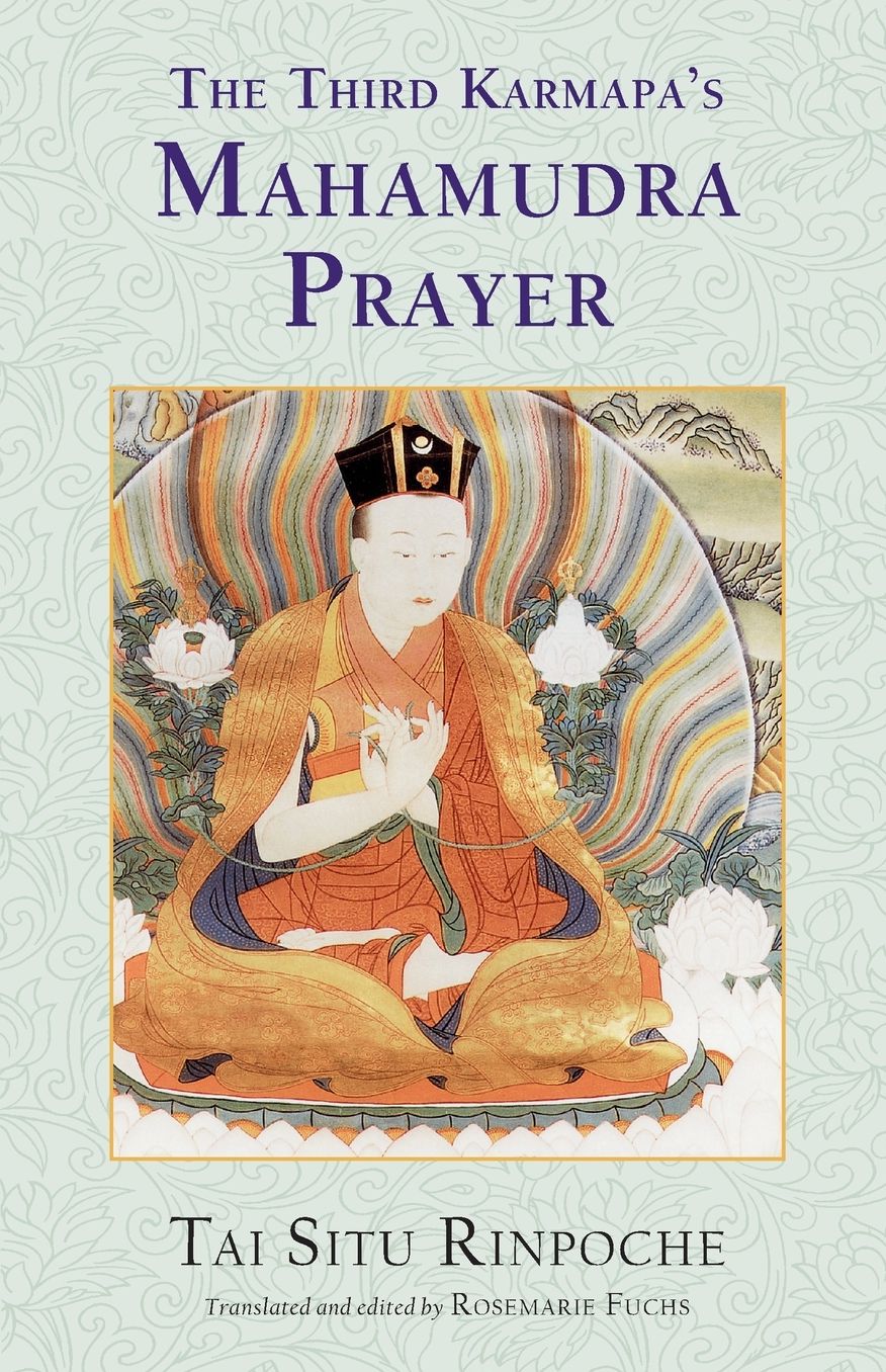 Third Karmapa's Mahamudra Prayer
