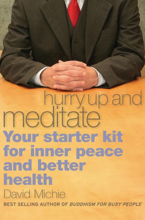 Hurry Up and Meditate