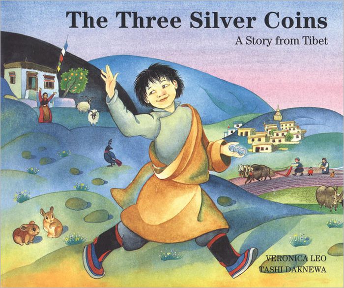 The Three Silver Coins: A Story from Tibet