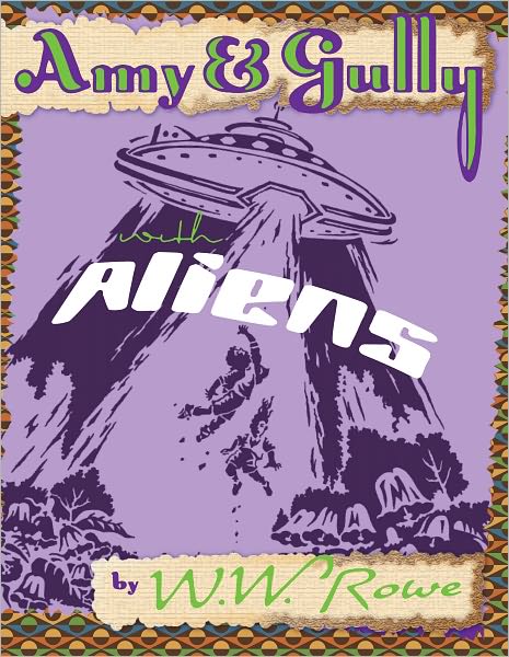 Amy and Gully with Aliens (PagePerfect NOOK Book)