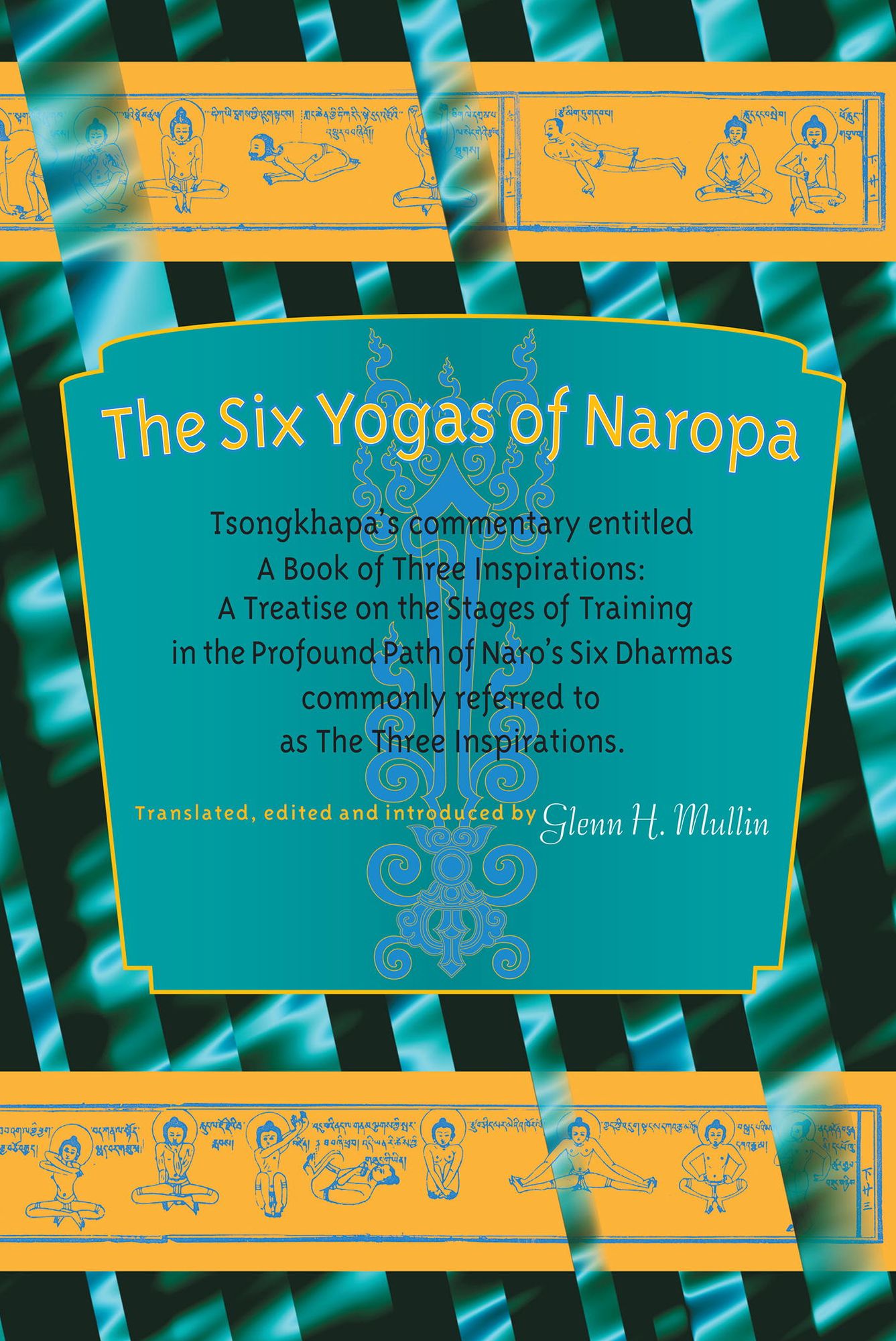 The Six Yogas of Naropa
