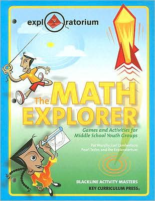 The Math Explorer: Games and Activities for Middle School Youth Groups