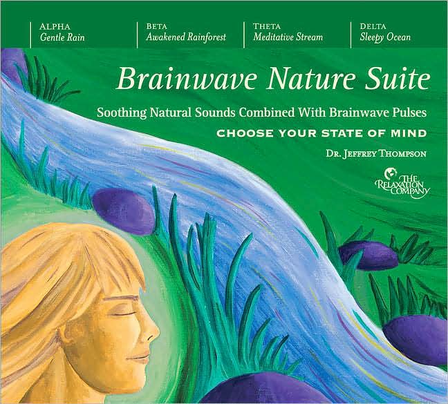 Brainwave Nature Suite: Soothing Natural Sounds Combined with Brainwave Pulses