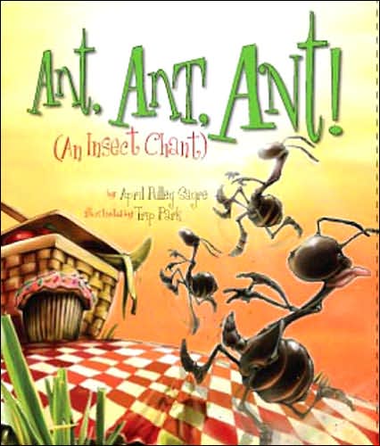 Ant, Ant, Ant!: An Insect Chant