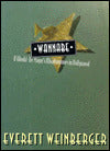 Wannabe: A Would-Be Player's Misadventures in Hollywood
