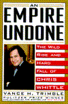 Empty Empire: How Chris Whittle Fooled Corporate America