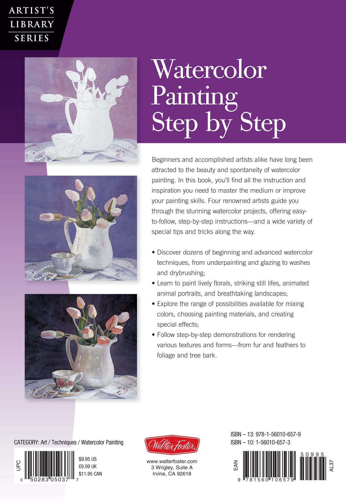Watercolor Painting Step by Step: Discover a wide range of painting styles ad techniques for creating your own watercolor masterpieces