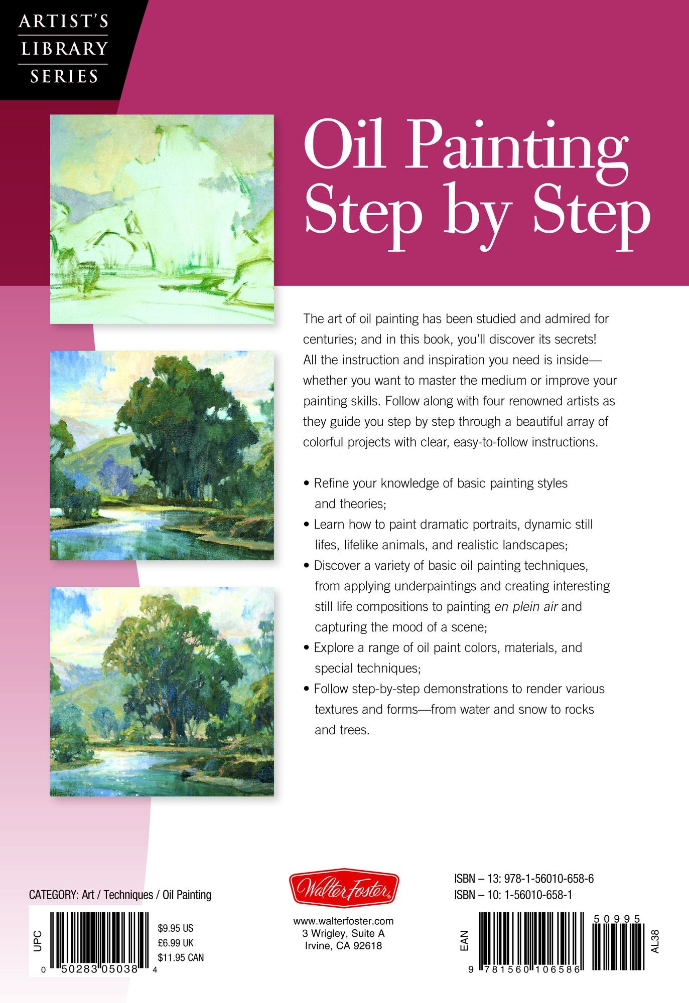 Oil Painting Step by Step: Discover a wide range of painting styles and techniques for creating your own masterpieces in oil