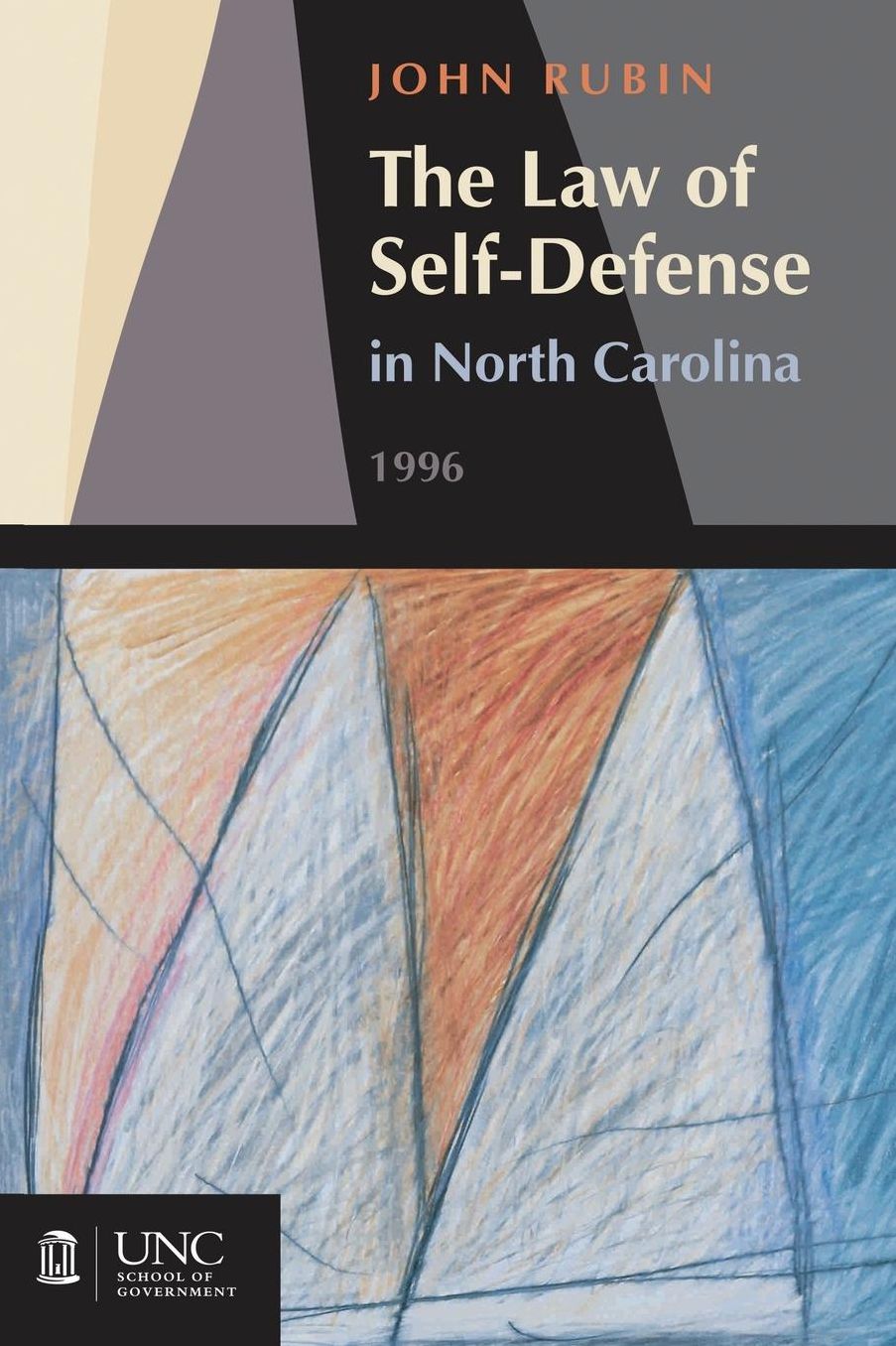 The Law of Self Defense in North Carolina 1996