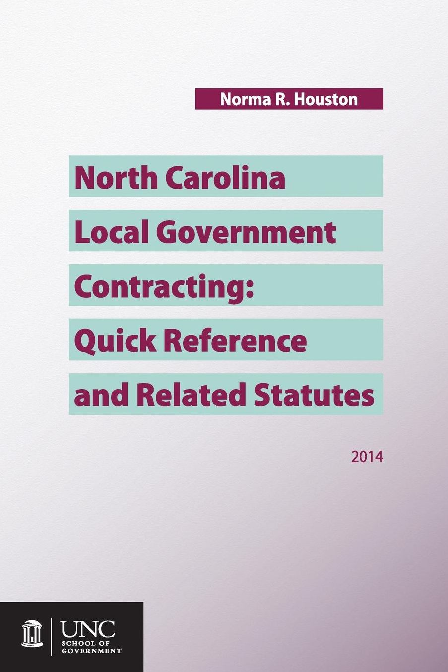 North Carolina Local Government Contracting: Quick Reference and Related Statutes