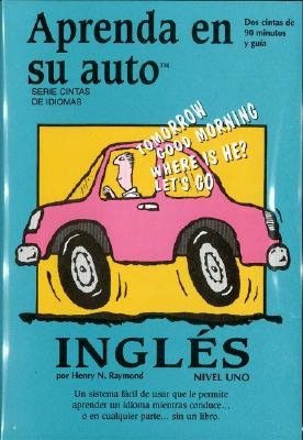 Aprenda En SU Auto/Ingles Spanish/Level One/Book and 2 Cassettes