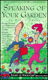 Speaking of Your Garden