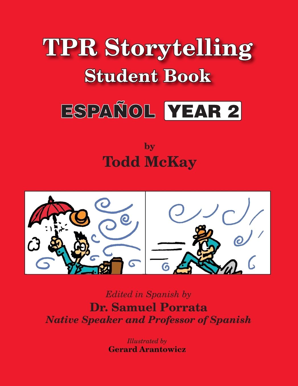 Tpr Storytelling Especially for Elementary and Middle School: Student Book for Year 2 Spanish