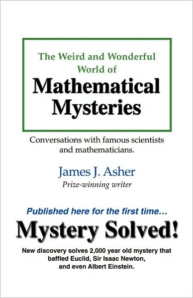 The Weird And Wonderful World Of Mathematical Mysteries