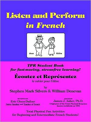 Listen and Perform in Spanish: The TPR Student Book