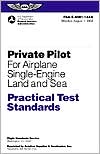 Private Pilot for Airplane Single-Engine Land and Sea Practical Test Standards: #FAA-S-8081-14A (single)