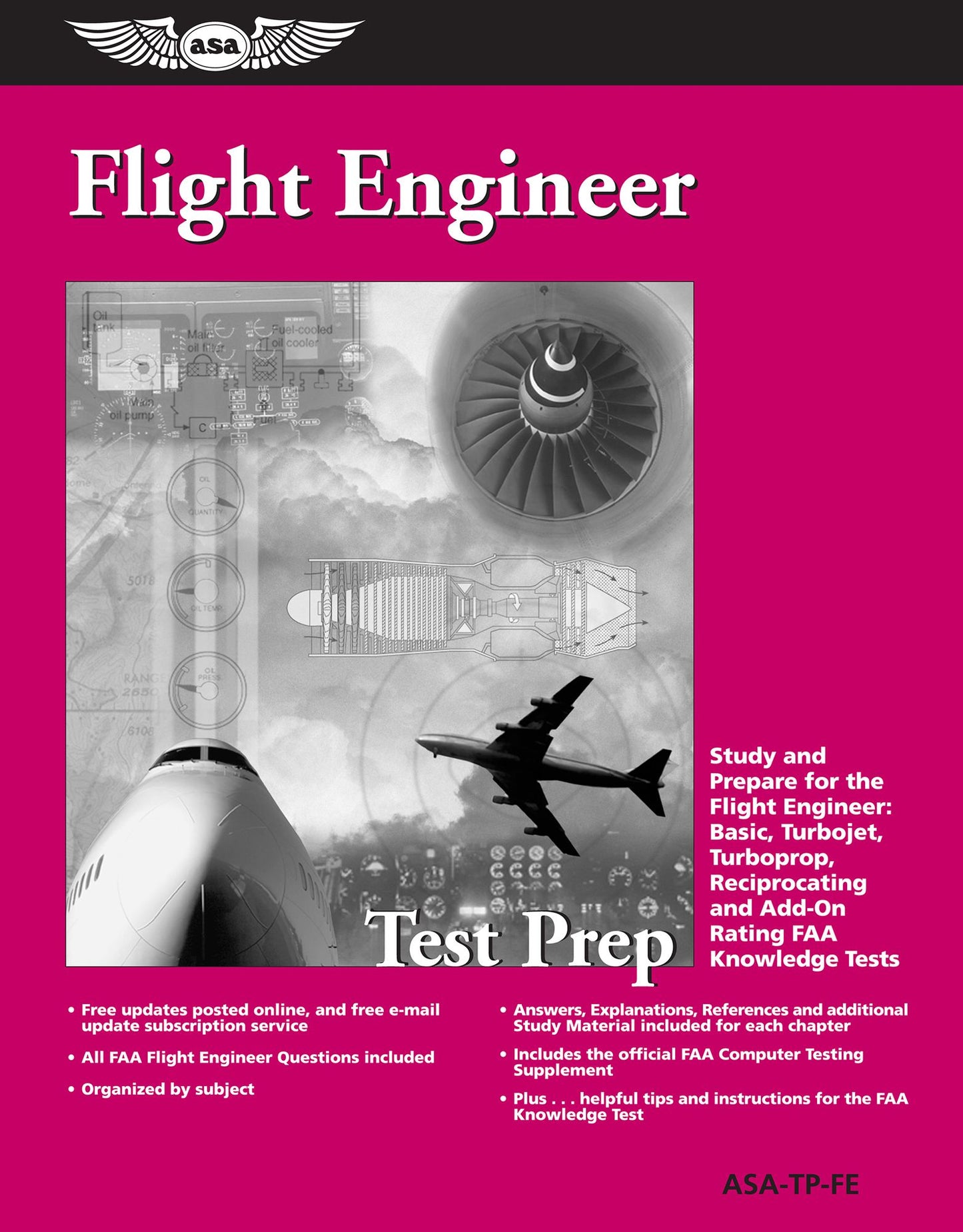 Flight Engineer Test Prep: Study and Prepare for the Flight Engineer: Basic, Turbojet, Turboprop, Reciprocating and Add-on Rating FAA Knowledge Tests