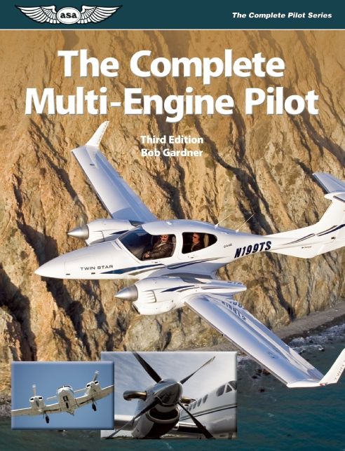 The Complete Multi-Engine Pilot