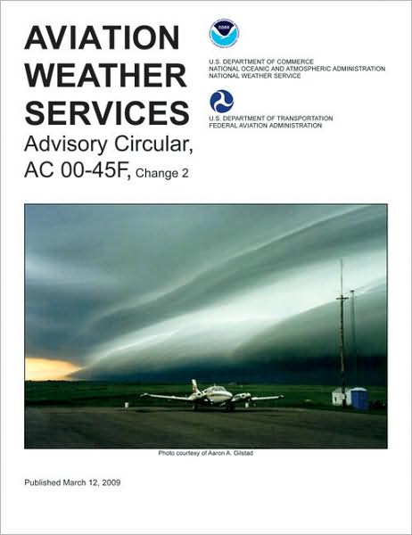 Aviation Weather Services: Advisory Circular AC00-45F